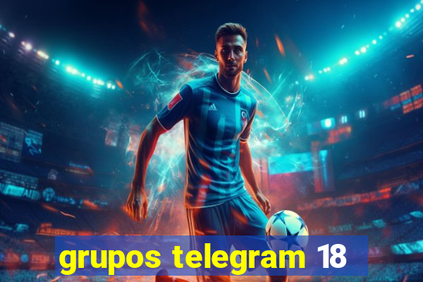 grupos telegram 18